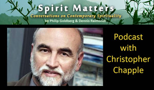 A Conversation with Christopher Chapple (podcast)